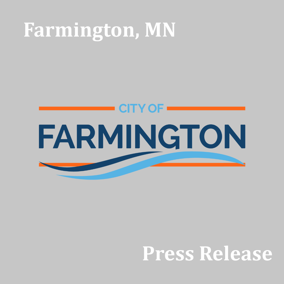 Farmington, MN City of Farmington logo Press Release